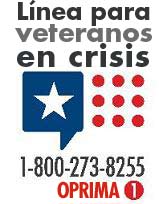 Línea para veteranos en crisis, 1-800-273-8255, oprima 1